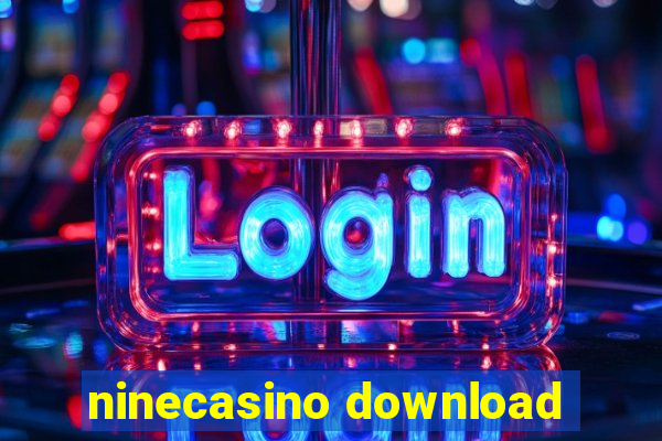 ninecasino download